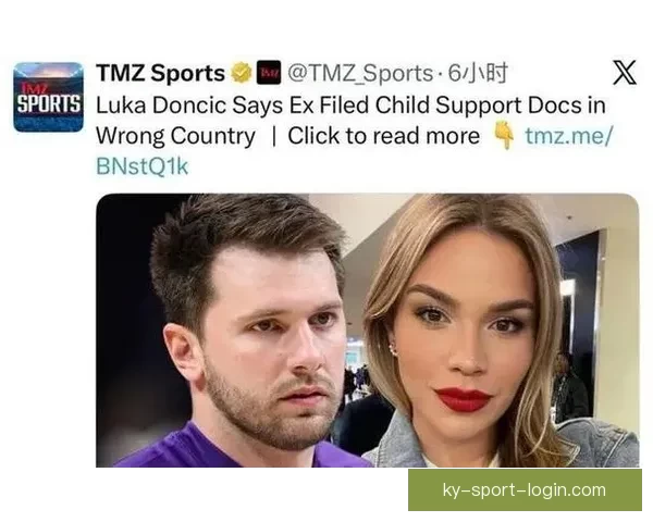 东契奇未婚妻欲争取美国子女抚养费卢卡已申请法院驳回请求