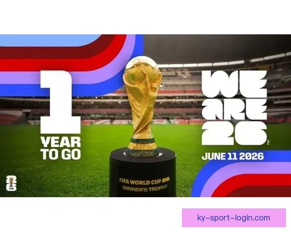 2026国际足联世界杯盛况回顾与全球足球热潮解析